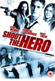 Shoot the Hero (2010) (In Hindi)