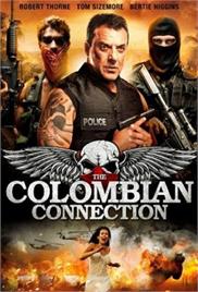The Colombian Connection (2011) (In Hindi)