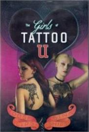 The Girls Of Tattoo U (2007) – Documentary