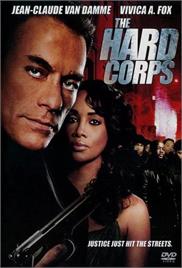 The Hard Corps (2006) (In Hindi)