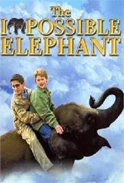 The Impossible Elephant (2001) (In Hindi)