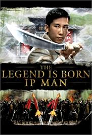 The Legend Is Born – Ip Man (2010) (In Hindi)