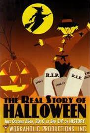 The Real Story of Halloween (2010) – Documentary