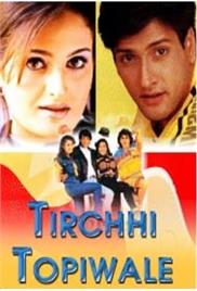 Tirchhi Topiwale (1998)