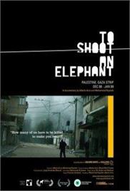 To Shoot an Elephant (2009) – Documentary