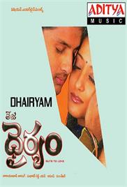 Dhairyam (2005)
