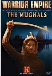 Warrior Empire – The Mughals (2006) – Documentary