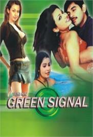 Yehi Hai Green Signal (2006)