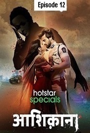 Aashiqana (2022 EP 12) Hindi Season 1 Watch Online HD Print Free Download