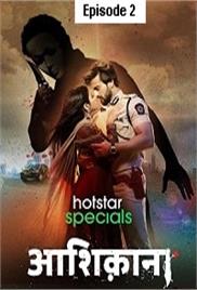 Aashiqana (2022 EP 2) Hindi Season 1 Watch Online HD Print Free Download
