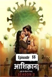 Aashiqana (2022 EP 55) Hindi Season 2 Watch Online HD Print Free Download