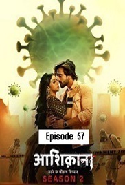 Aashiqana (2022 EP 57) Hindi Season 2 Watch Online HD Print Free Download