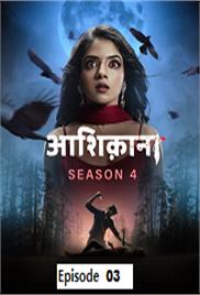 Aashiqana (2023 Ep 03) Hindi Season 4 Watch Online HD Print Free Download