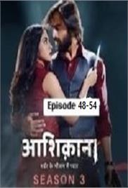 Aashiqana (2023 Ep 48-54) Hindi Season 3 Watch Online HD Print Free Download