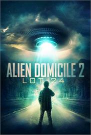Alien Domicile 2 - Lot 24 (2018) (In Hindi)