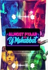 Almost Pyaar with DJ Mohabbat (2023)
