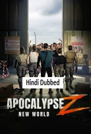 Apocalypse Z: New World (2026)