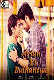 Arjun Ki Dulhaniya (Chi La Sow 2019) Hindi Dubbed Full Movie Watch Online HD Print Free Download