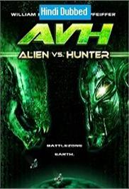 AVH: Alien vs Hunter (2007)