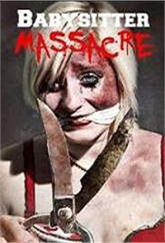 Babysitter Massacre (2013)