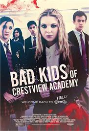Bad Kids of Crestview Academy (2017) (In Hindi)