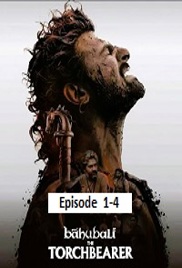 Bahubali: The Torch Bearer (2026 Ep 1-4) Hindi Season 1 Watch Online HD Print Free Download