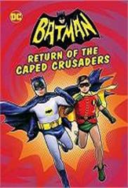 Batman: Return of the Caped Crusaders (2016)