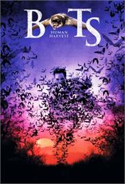 Bats – Human Harvest (2007) (In Hindi)