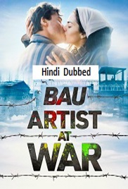 Bau Artist at War (2025)