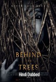 Behind the Trees (2019)