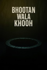 Bhootan Wala Khooh (2026)