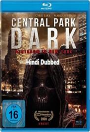 Central Park Dark (2021)