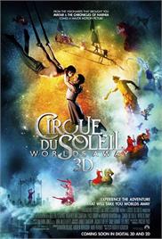 Cirque du Soleil – Worlds Away (2012) (In Hindi)
