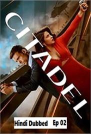 Citadel (2023 Ep 02) Hindi Dubbed Season 1 Complete Watch Online HD Print Free Download