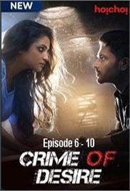 Crime of Desire (Bonyo Premer Golpo 2020) Hindi Season 2 [EP 6 To 10] Watch Online Free Download