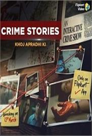 Crime Stories: Khoj Apradhi Ki (2021)