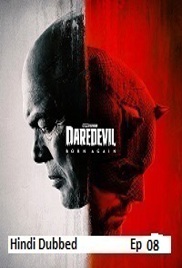 Daredevil: Born Again (2026 Ep 08) Hindi Dubbed Season 2 Watch Online HD Print Free Download