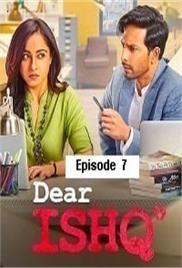 Dear Ishq (2023 EP 07) Hindi Season 1 Complete Watch Online HD Print Free Download