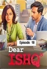 Dear Ishq (2023 EP 10) Hindi Season 1 Complete Watch Online HD Print Free Download