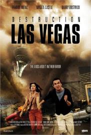 Destruction - Las Vegas (2013) (In Hindi)