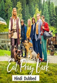 Eat Pray Bark (2026)