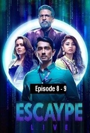Escaype Live (2022 EP 08 to 09) Hindi Season 1 Watch Online HD Print Free Download