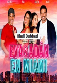 Eva y Adan en Miami (2026)