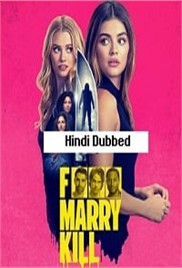 F Marry Kill (2024)