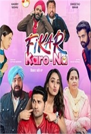 Fikar Karo Na (2025)