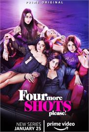 Four More Shots Please (2019)