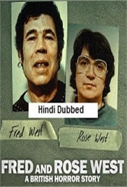 Fred and Rose West A British Horror Story (2025 Ep 1-3) Hindi Dubbed Season 1 Watch Online HD Print Free Download