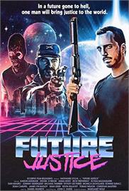 Future Justice (2014) (In Hindi)