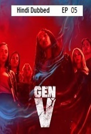 Gen V (2025 Ep 5) Hindi Dubbed Season 2 Watch Online HD Print Free Download
