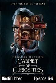 Guillermo del Toros Cabinet of Curiosities (2022 Ep 5 to 6) Hindi Dubbed Season 1 Complete Watch Online HD Print Free Download